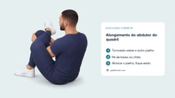 Alongamento do Abdutor do Quadril