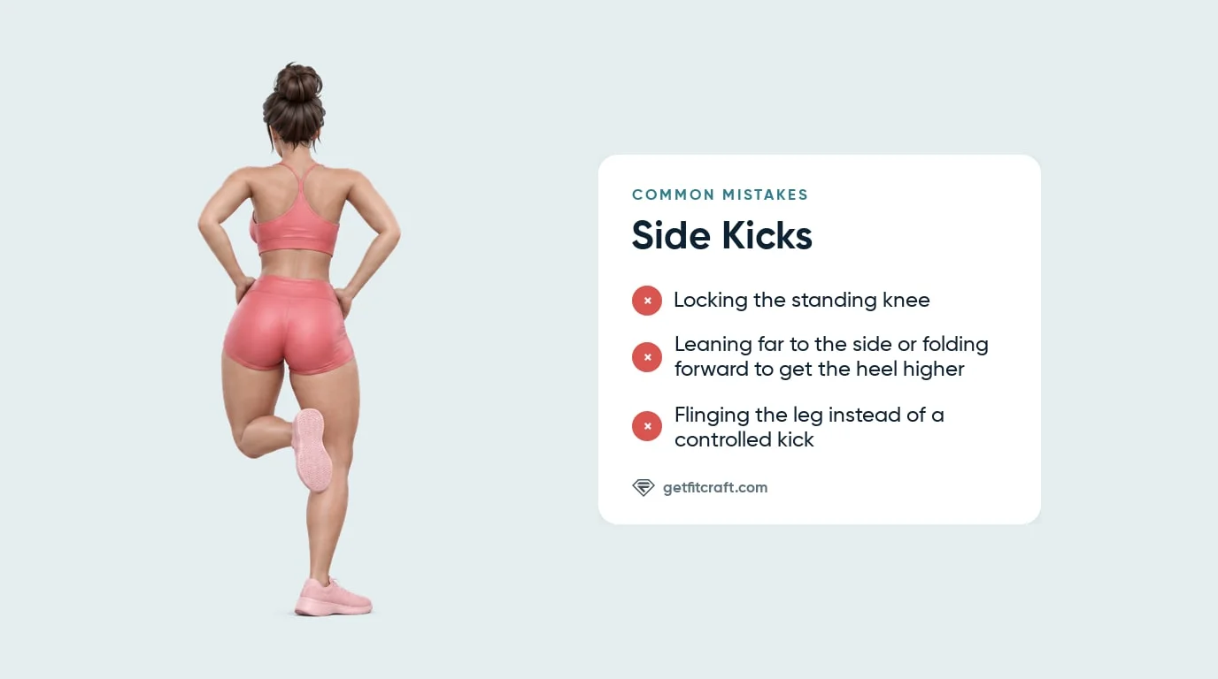 Standing side kicks common mistakes listed beside the correct form from behind: heel kicked up, hands on the hips