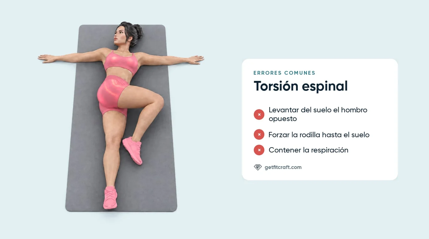 Errores comunes de la torsión espinal junto a la postura correcta: hombros planos, brazos en T y una rodilla doblada cruzada